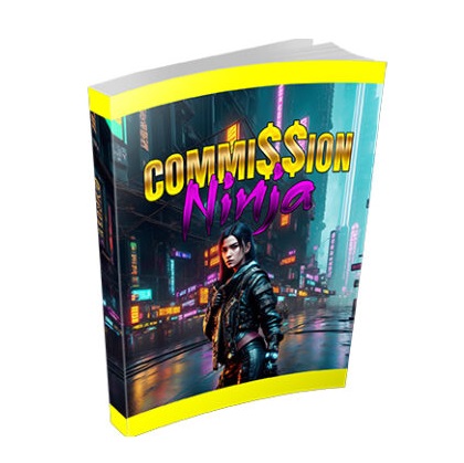 Commission Ninja - eBook with Resell Rights